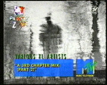 '3rd Chapter Mix' - MTV Party Zone.