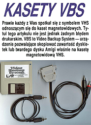 Fragment artykułu z miesięcznika 'Magazyn Amiga' o systemie backupu danych na kasetach VHS.